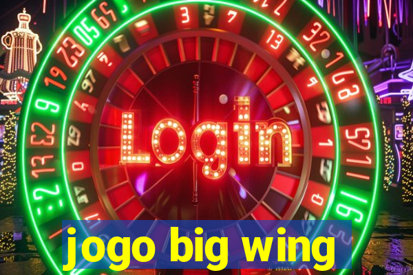 jogo big wing